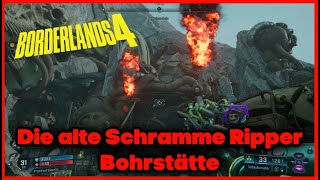 #44 Die alte Schramme Ripper Bohrstätte | BORDERLANDS 4 | 4K Gameplay Deutsch | UNCUT