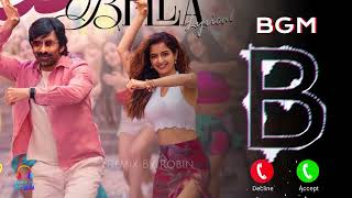 Bella Bella Song Ringtone | Viral BGM | Bhartha Mahasayulaku Wignyapthi | Ravi Teja | Remix By Robin