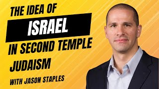 Jason Staples: a new paradigm for understanding Israelite identity in Second Temple Judaism
