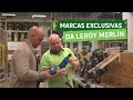 Marcas Exclusivas da Leroy Merlin