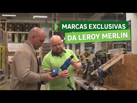 Exclusive Brands from Leroy Merlin