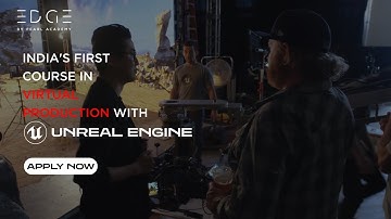 Master Certificate in Virtual Production with Unreal Engine | Batch Starts Nov 7