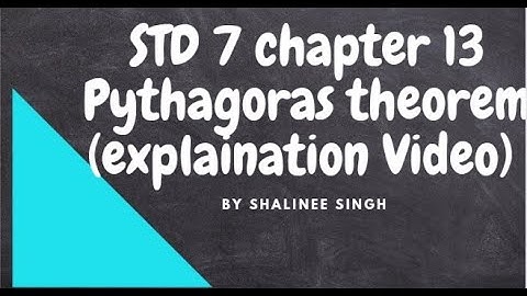 STD 7 chapter 13 Pythagoras theorem explaination video. # Team shalinee