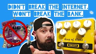 The BUDGET KOT alternative - Tone City King Of Blues #chaseblissaudio #tonecity #analogman