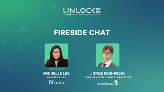 UNLOCK 2026: AstraZeneca's AI Playbook | Jorge Reis-Filho with Michelle Lee