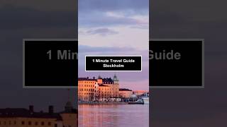 Sweden, Stockholm : 1 Minute Travel Guide for mobile #travel #travelguide #shorts