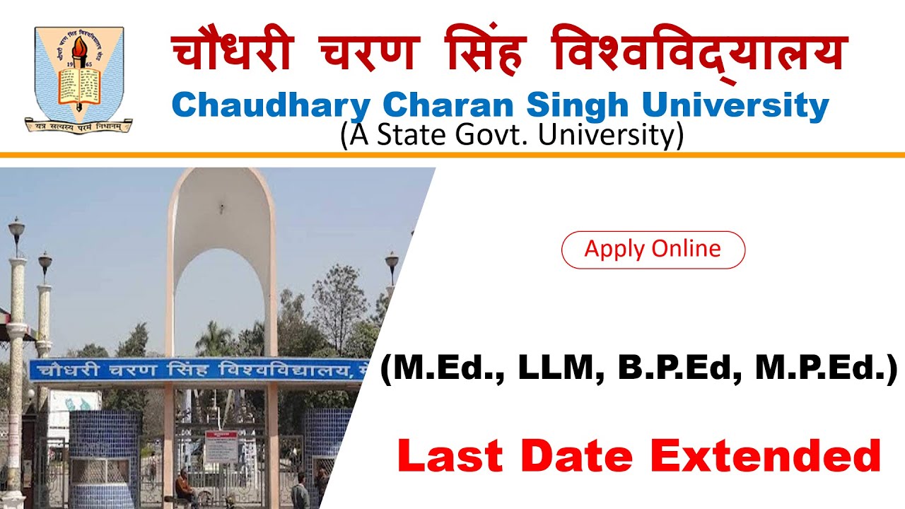 M.Ed, LLM, B.P.Ed, M.P.Ed Admission 2021 in Chaudhary Charan Singh University | Apply now