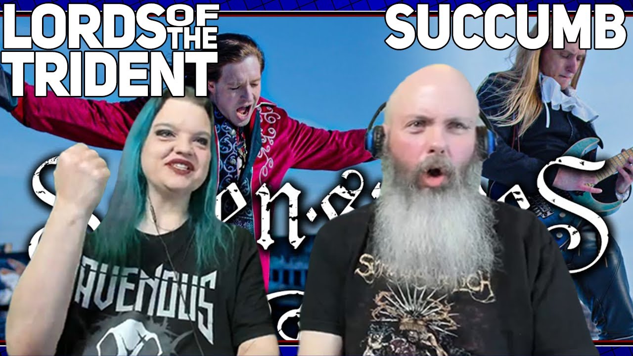 Lords Of The Trident - Succumb Reaction