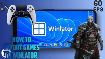 How to Import PC Games to Winlator 10.1 | Easy Setup Guide for Android!