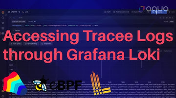 Grafana Loki to access Tracee logs