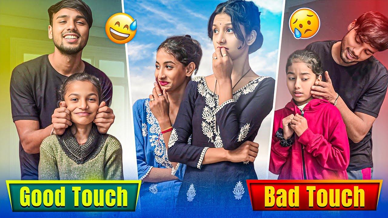 Good Touch 😀 vs Bad Touch 🤨 Reality