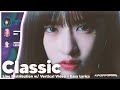 Classic - IVE (Line Distribution + Lyrics) REQUESTED