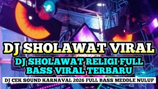 Download Lagu DJ SHOLAWAT RELIGI FULL BASS VIRAL TERBARU 2026 | DJ CEK SOUND HAJATAN TERBARU 2026 MP3
