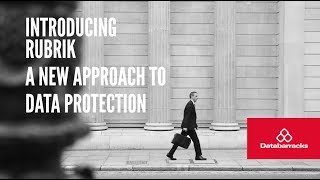 WEBINAR - Introducing Rubrik: A new approach to data protection