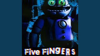 FIVE FINGERS