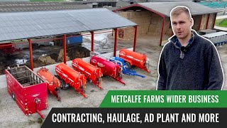 Metcalfe Farms Wider Business: Contracting, Haulage, AD Plant and More