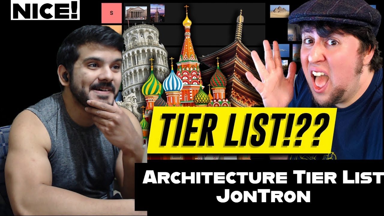 Architecture Tier List - JonTron reaction