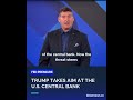 Trump targets the Fed as Powell faces investigation
