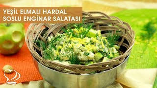 YEŞİL ELMALI HARDAL SOSLU ENGİNAR SALATASI