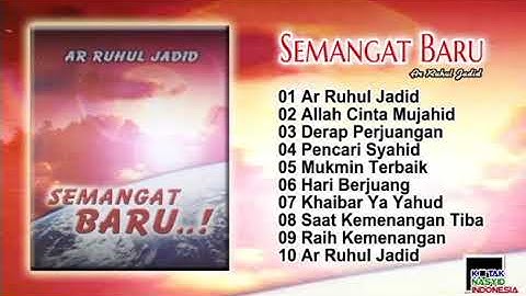 Ruhul Jadid   Semangat Baru Full Album