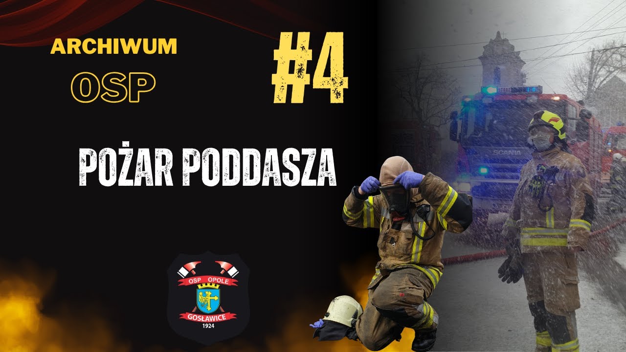 Archiwum OSP #4: Pożar poddasza. 9 zastępów, 30 strażaków, 6 godzin działań. [Helmet cam]