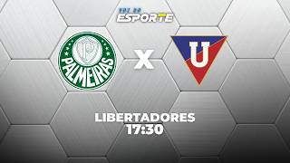 PALMEIRAS X LDU - AO VIVO | COPA LIBERTADORES – 09/09/2026