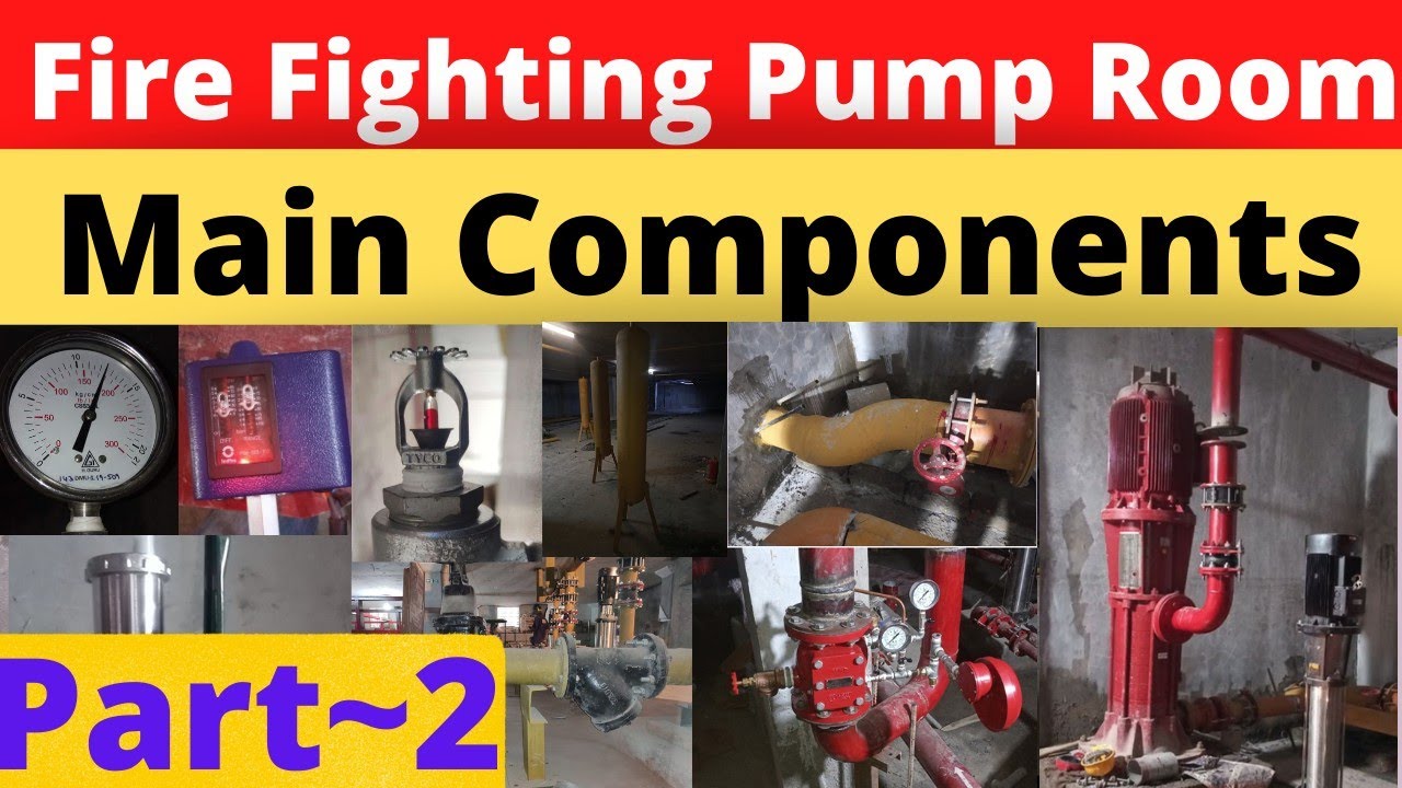 main components of fire fighting pump room components of fire pump