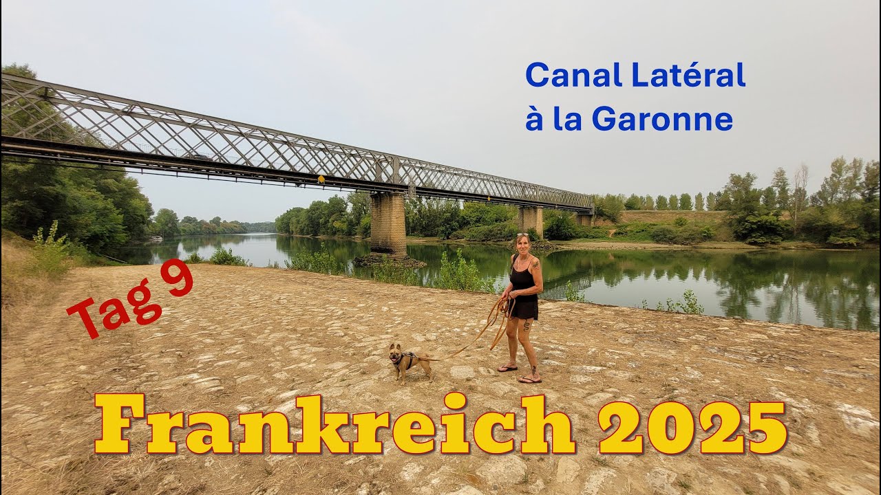 FRANKREICH 2025 - Tag 7+8/19 - Schleusen-Führer-Kabine 🙈🤣