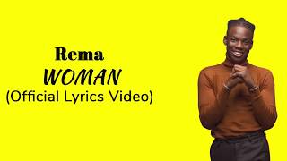 Rema – woman (official lyrics video ...