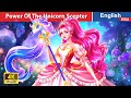 The power of the unicorn scepter  bedtime stories  fairy tales in english woafairytalesenglish