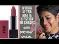 Nykaa Ultra Matte लिपस्टिक - All 18 शेड्स + 40th Birthday Give Away- हिंगलिश