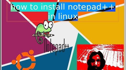 how to install notepad++ in ubuntu 17.04 linux