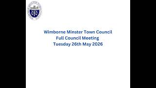 Full Council Meeting 26 May 2026 7.00pm Full Council Meeting 26 May 2026 7.00pm
