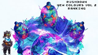 Ranking New Colours Vol. 2 (Rushdown)