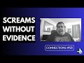 Connections episode 93 screams without evidence with arun gupta