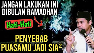 Download Lagu PENYEBAB PUASAMU JADI SIA²‼️BUYA ARRAZY HASYIM MP3