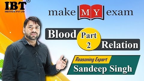 Reasoning : Indirect Blood Relation (Tips & Tricks) By Reasoning Expert Sandeep Singh