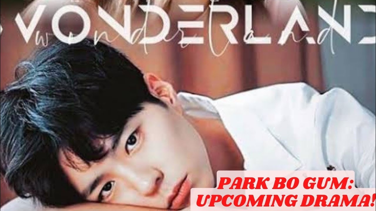 Park Bo Gum's Upcoming Movie 2022 ! 