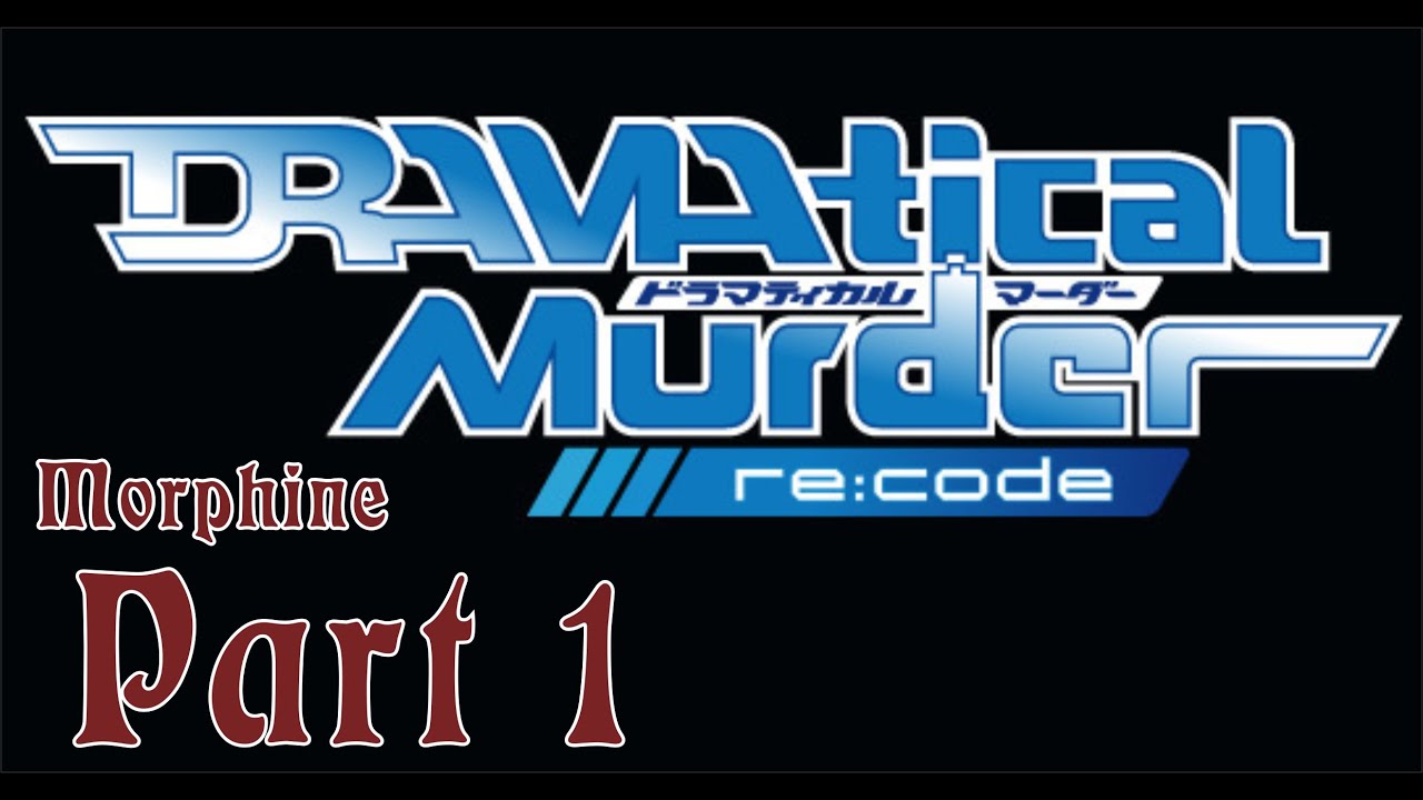 DRAMAtical Murder Re:Code - Morphine - Part 01 - YouTube