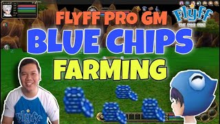 FLYFF PRO GM | BLUE CHIPS FARMING GUIDE