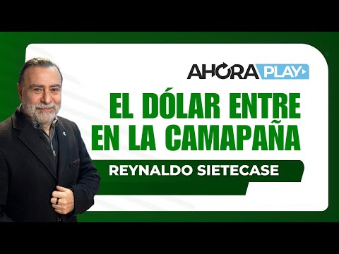 El dólar se metió en la campaña y las miradas van a Milei | A Qué Darle Bola