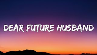 Meghan Trainor - Dear Future Husband (Lyrics)