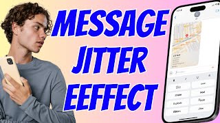 How To Send Message With Jitter Effect on iPhone screenshot 3
