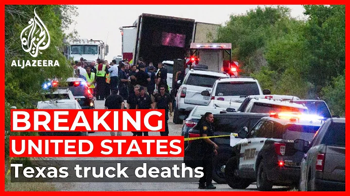 Dozens of people found dead in truck in San Antonio, Texas - DayDayNews