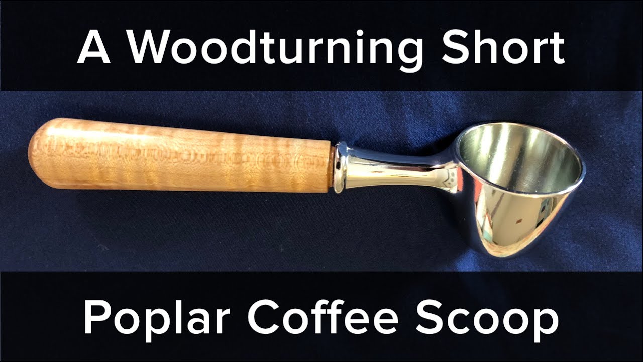 A Woodturning Short Poplar Coffee Scoop YouTube