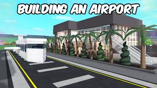 BUILDING A $1M AIRPORT IN BLOXBURG