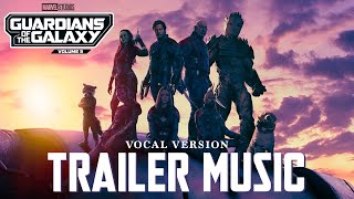 Video thumbnail of "Guardians of the Galaxy Vol 3 | TRAILER MUSIC SONG | EPIC VOCAL VERSION (Spacehog - In the Meantime)"