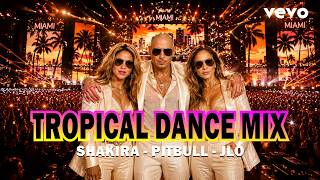 Shakira X Pitbull X Jlo  Remix Edm 2026  Latin Reggaeton Festival 2026