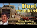 Duel  filming locations  1971  2023