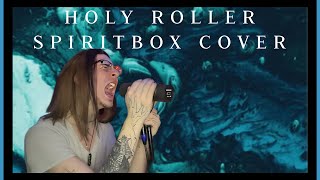 Holy Roller - Spiritbox Full Cover Ft. Joao Medeiros